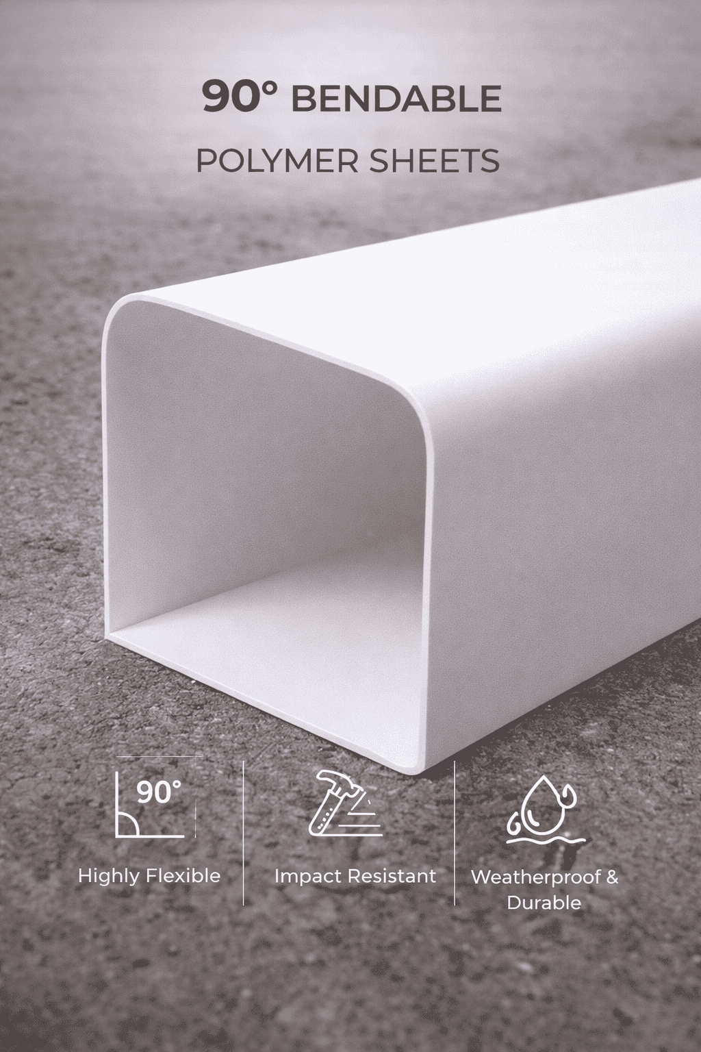 90 Degree Bendable
